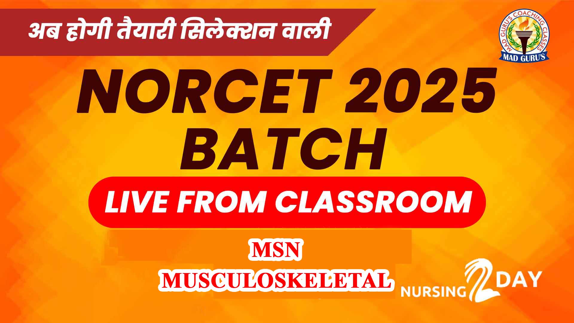 MSN - Musculoskeletal | NORCET Live Classes