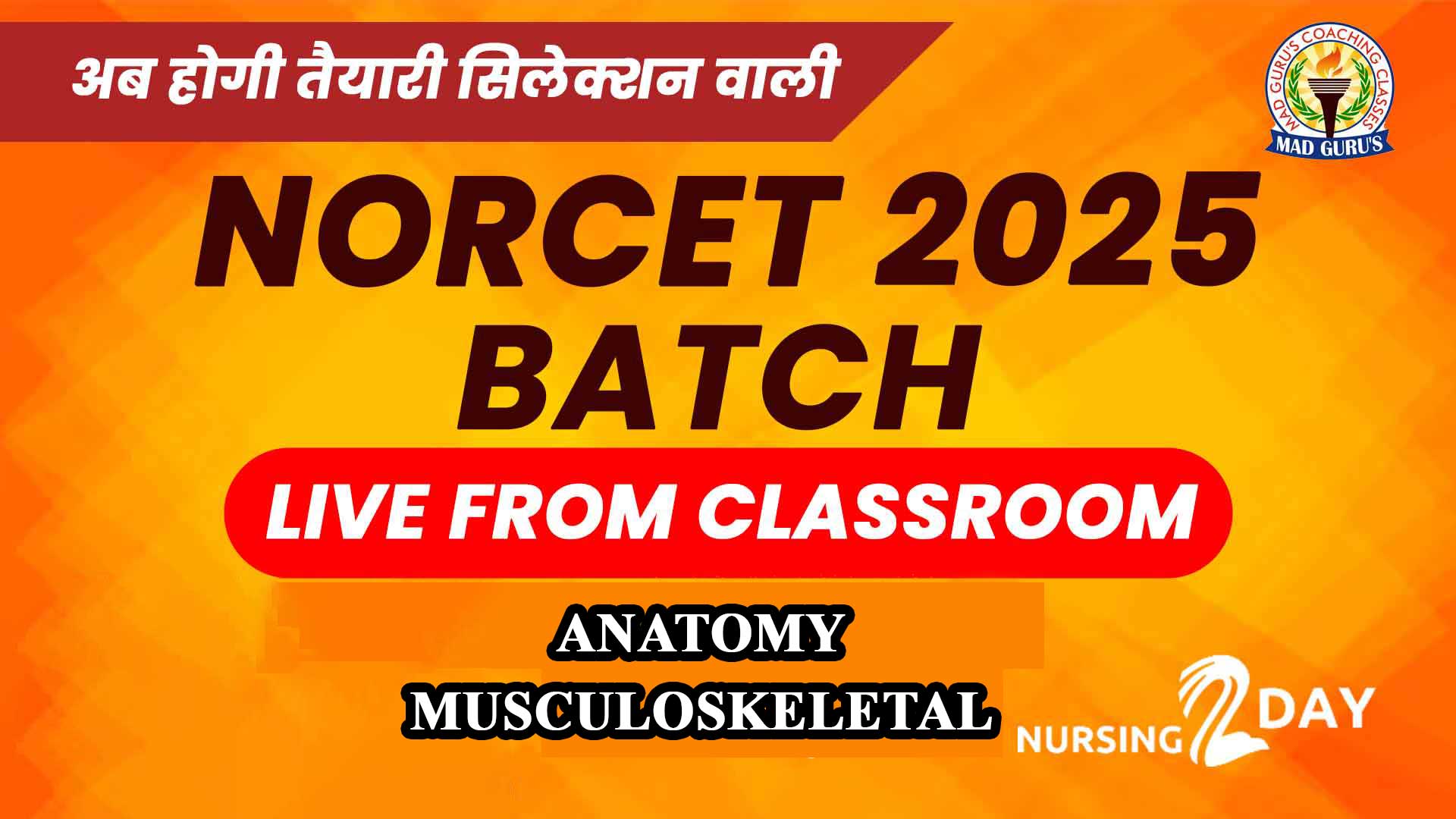 Anatomy - Musculoskeletal | NORCET Live Classes